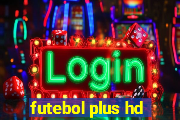 futebol plus hd